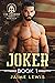 Joker (Trident II: Bravo Team, #1)
