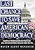 Last Chance to Save America...