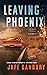 Leaving Phoenix by Jafe Danbury