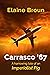 Carrasco '67: A Harrowing T...