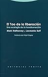 El Tao de la liberacion (Spanish Edition)