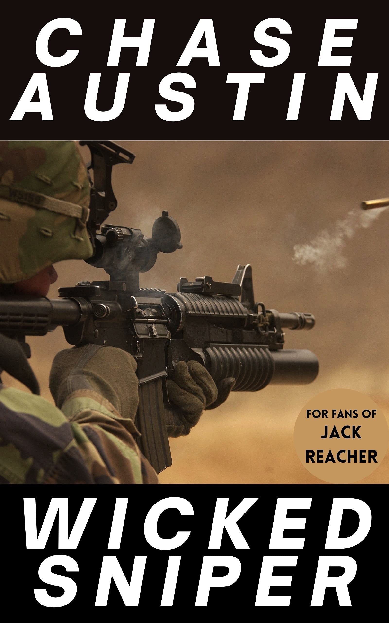 Wicked Sniper: A Sam Wick Novella (Sam Wick Shots Book 2)