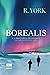 Borealis. La historia de Saskia y su dilema con el frío by R York