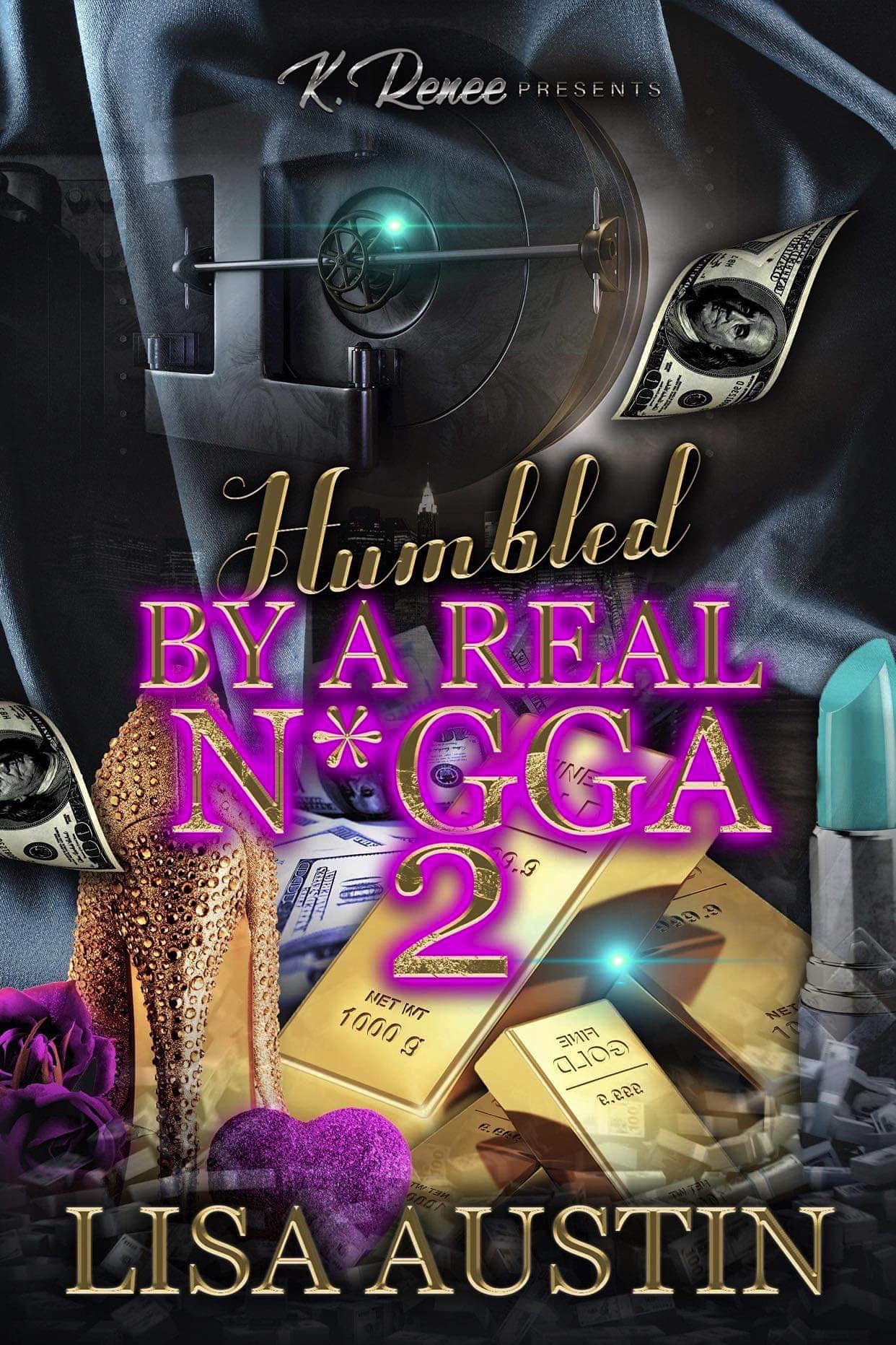 Humbled By A Real N*gga 2 (Kindle Edition)