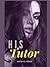 His Tutor