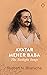 Avatar Meher Baba: The Twil...