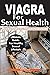 VIGRA FOR SEXUAL HEALTH by Mark Nuel