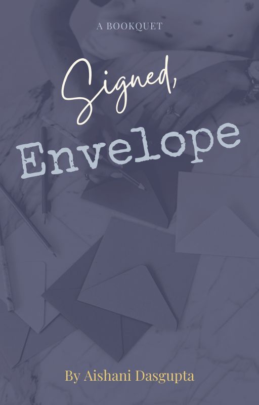 Signed, Envelope