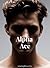Alpha Ace (Book 1)