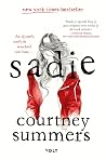 Sadie by Courtney Summers Sadie by Courtney Summers