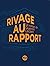 Rivage au rapport by Quentin Leclerc