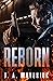 Reborn (Reborn Trilogy, #1)