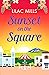 Sunset on the Square by Lilac Mills