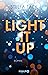 Light it up: Roman (Stars and Lovers 2) (German Edition)