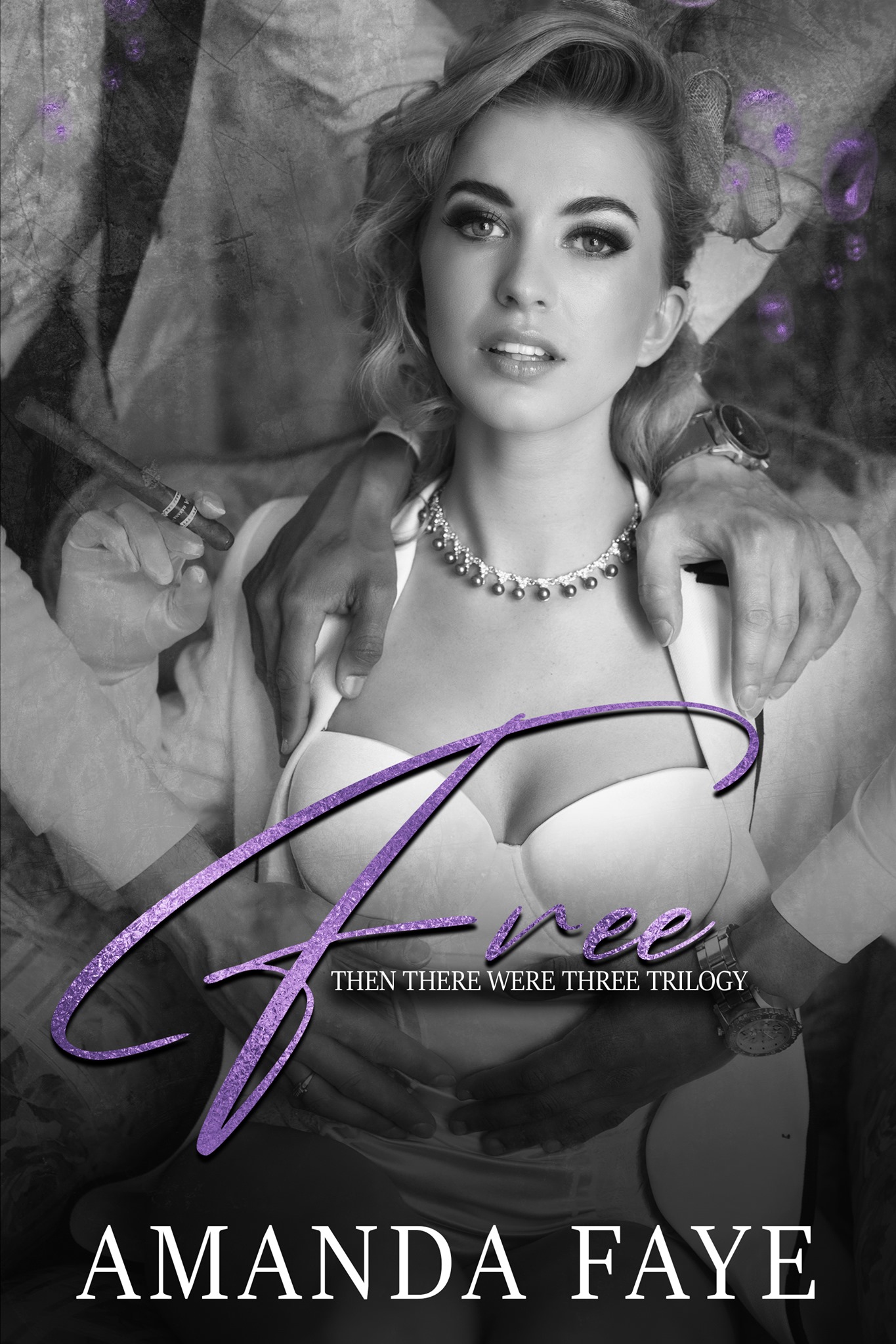 Free (Then There Were Three Trilogy, #3)