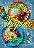 Filipinx: Heritage Recipes from the Diaspora