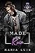 Made In Ruin (Underworld Kings) by Maria Luis