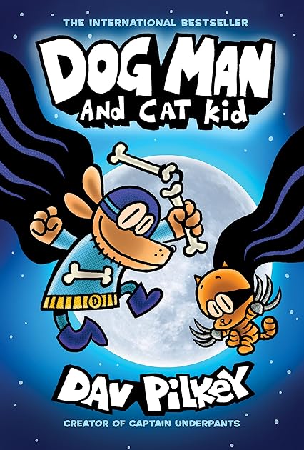 Dog Man and Cat Kid (Dog Man, #4)