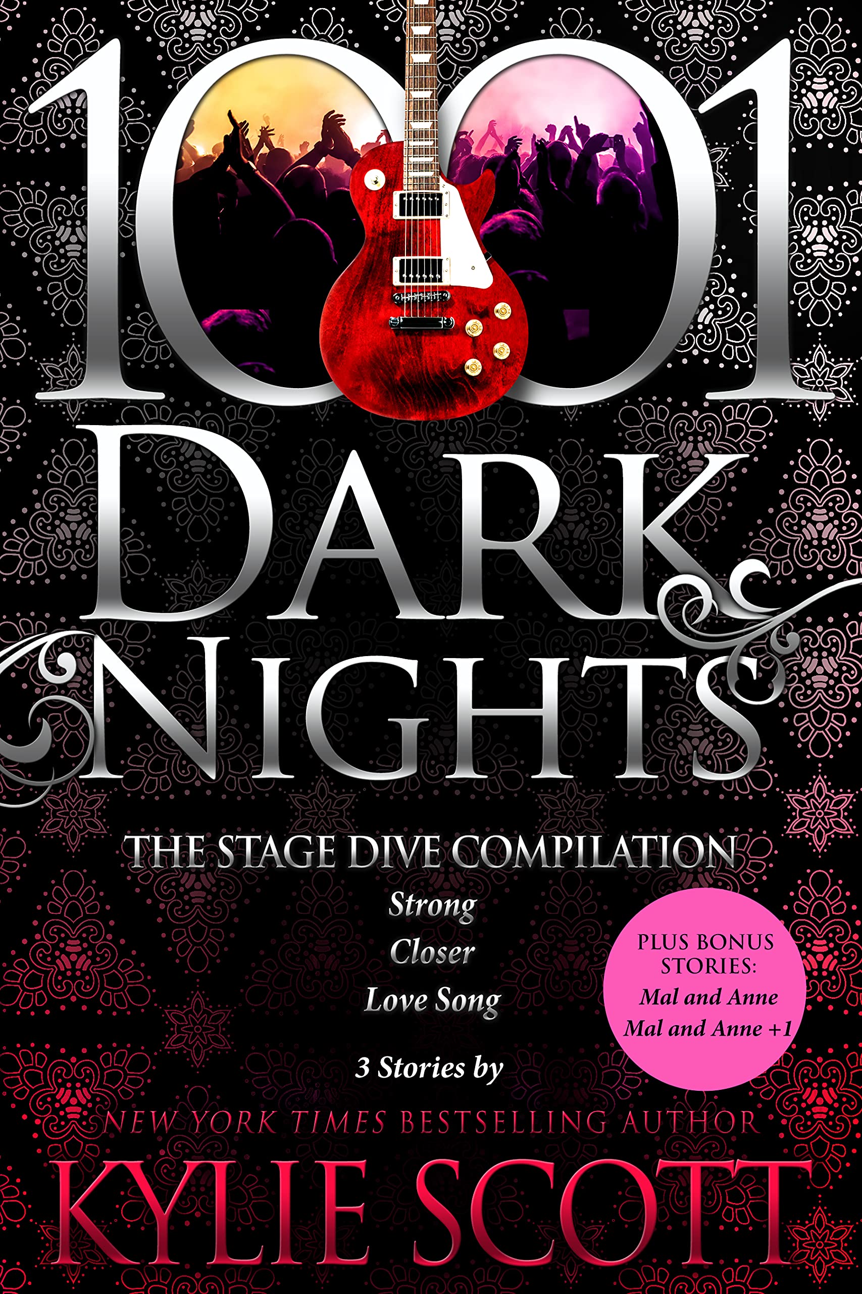The Stage Dive Compilation: 3 stories by Kylie Scott (1001 Dark Nights)