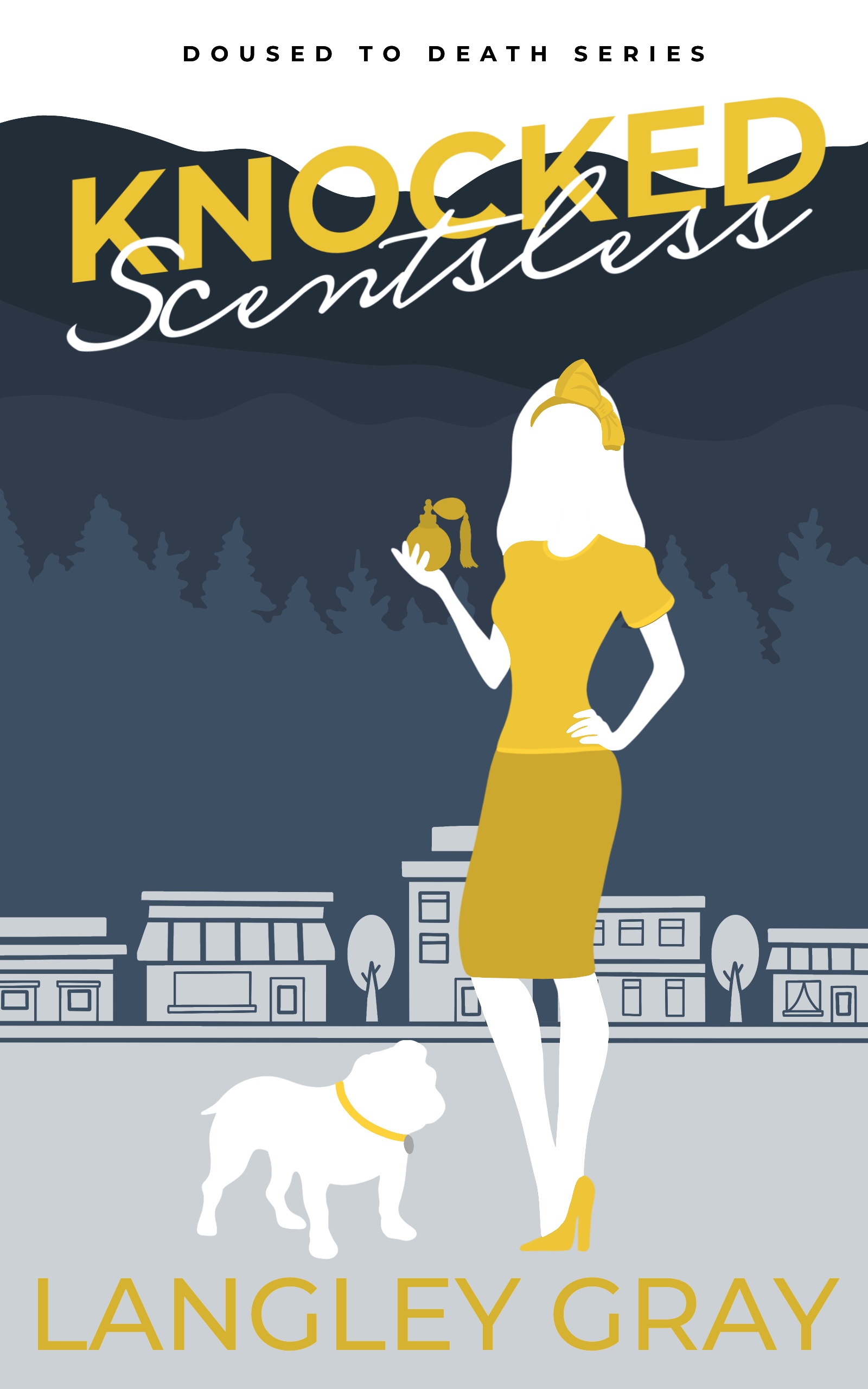 Knocked Scentsless  (Doused to Death #1)