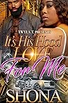 It's His Hood Love for Me