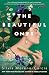 The Beautiful Ones