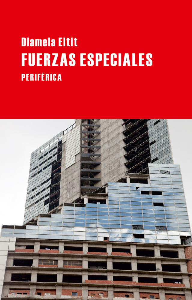 Portada de Fuerzas especiales, de Diamela Eltit