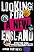 Looking for a New England: Action, Time, Vision: Music, Film and TV 1975 - 1986