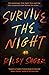 Survive the Night