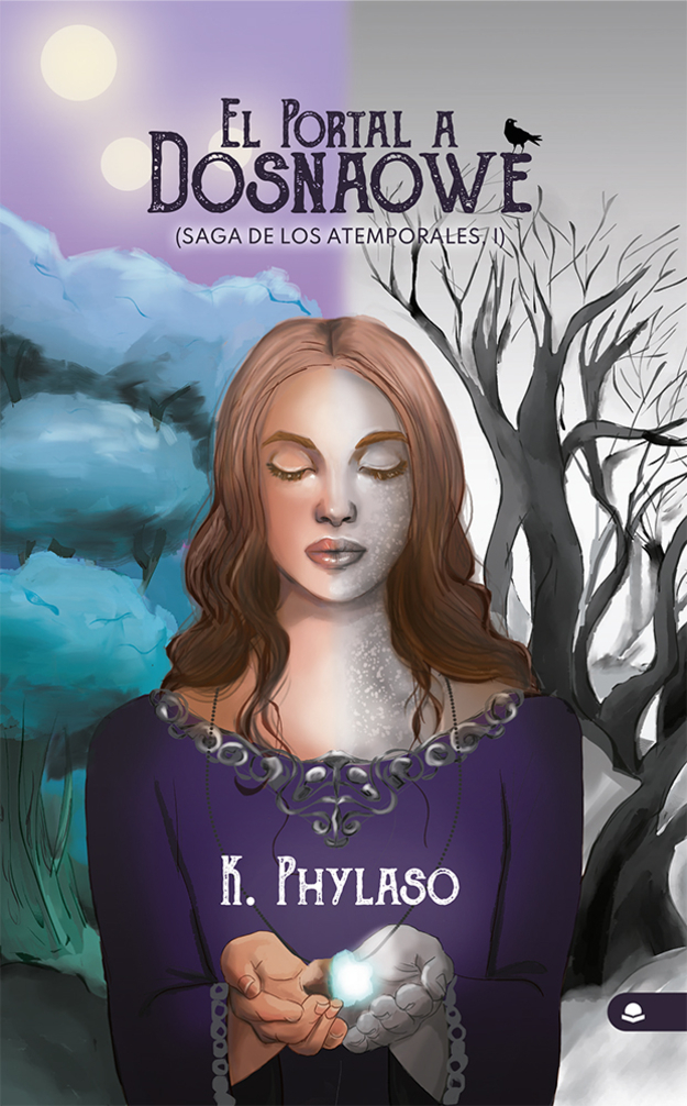 El portal a Dosnaowe (Saga de los Atemporales, #1)