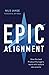 Epic Alignment: How The Best Product Managers Work With Feature Documents