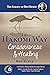 The Hakomi Way: Consciousness & Healing: The Legacy of Ron Kurtz