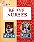 Brave Nurses: Mary Seacole and Edith Cavell