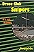 Drone Club Snipers (Drone C...