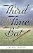 Third Time at Bat:  A Memoir of Marriages