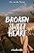 Broken Sweet Heart (Isla Ve...