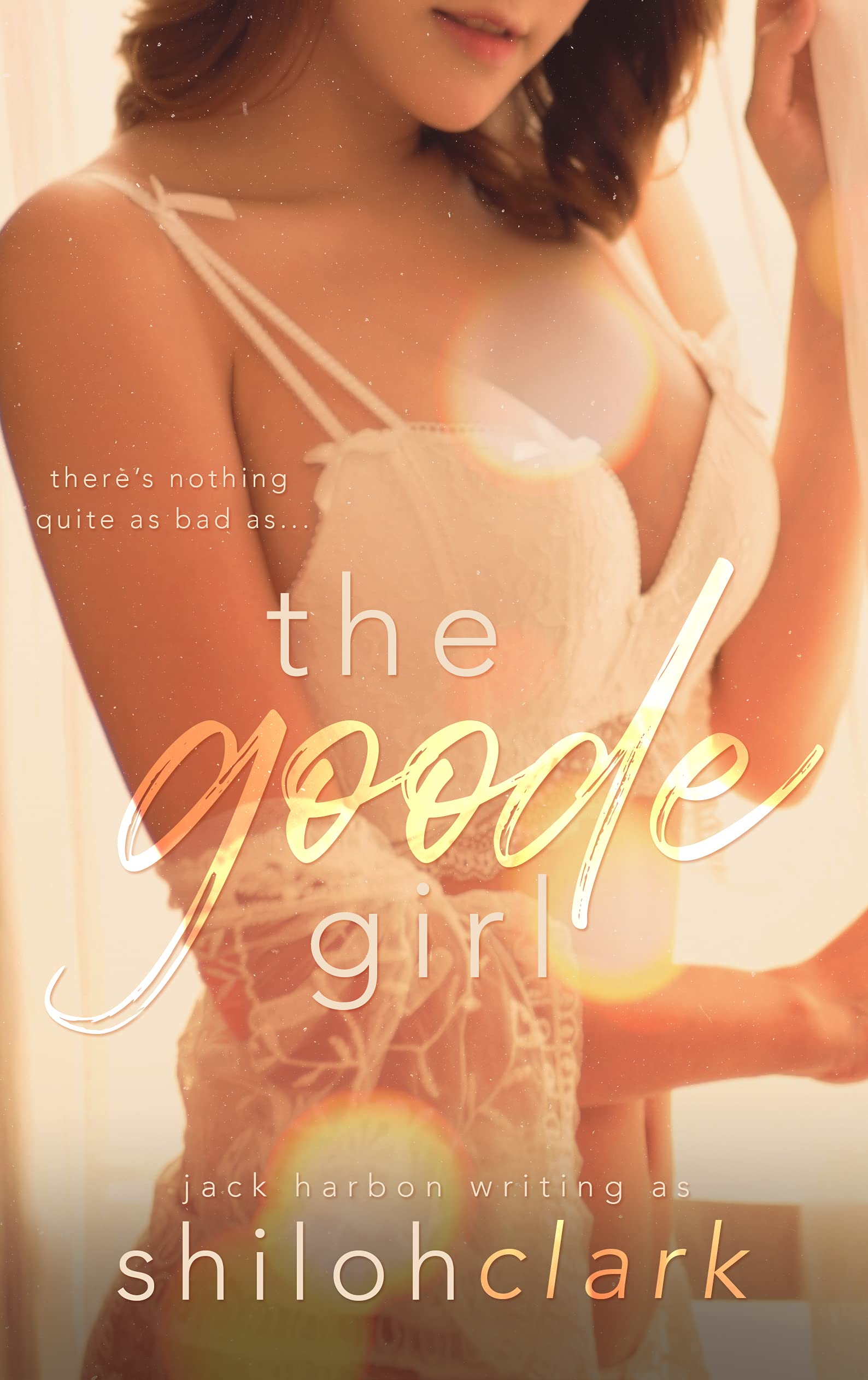 The Goode Girl (Kindle Edition)