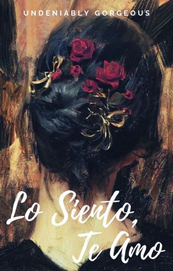 Lo Siento, Te Amo
