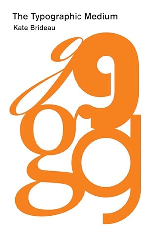 The Typographic Medium