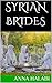 Syrian Brides (Short Stories about Syrian Women #1)