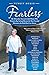 Fearless: The Miraculous Story of a Little Woman Who Trusted a Big God and Became the Most Traveled Missionary the World Has Ever Known
