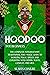 Hoodoo For Beginners by Slaves Conjure Hoodoo For Beginners by Slaves Conjure