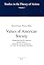 Values of American Society: Manuscripts from the American Society Project I (3) (Studies in the Theory of Action)