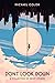 Don't look down: A collecti...