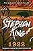 1922 by Stephen        King