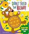Don't Feed the Bear! (Push Pop Bubble Books) Don't Feed the Bear! (Push Pop Bubble Books)
