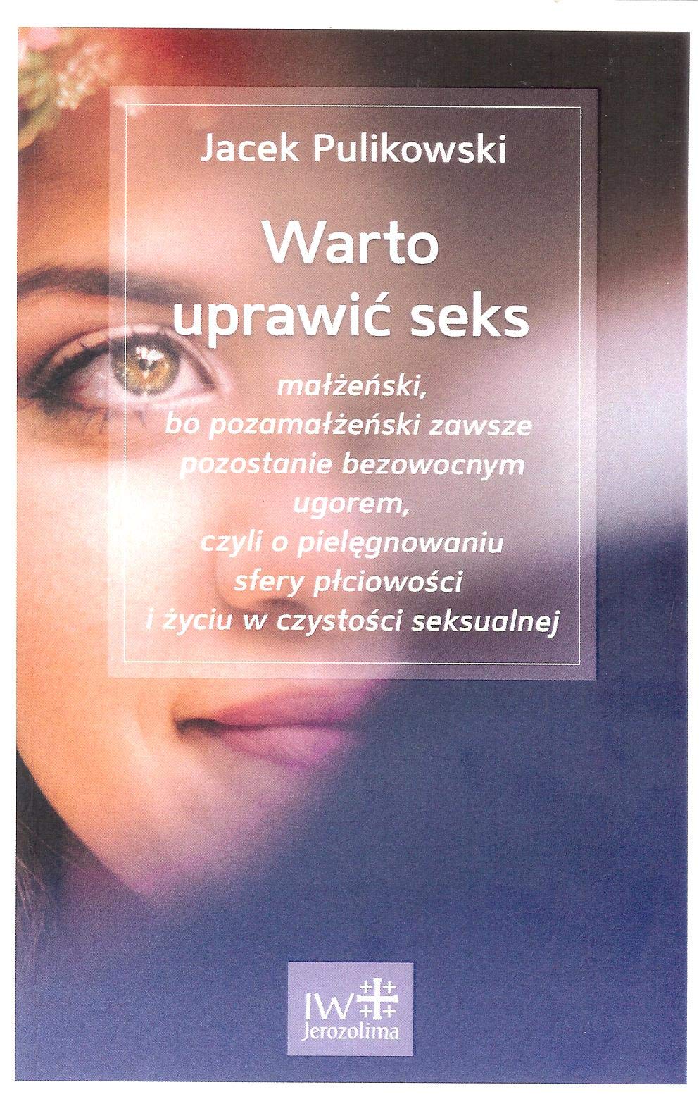 Warto uprawic seks (Paperback)