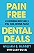 Pain Free Dental Deals: An ...