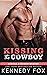 Kissing the Cowboy (Circle B Ranch)