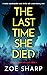 The Last Time She Died (Blake & Byron Thrillers, #1)